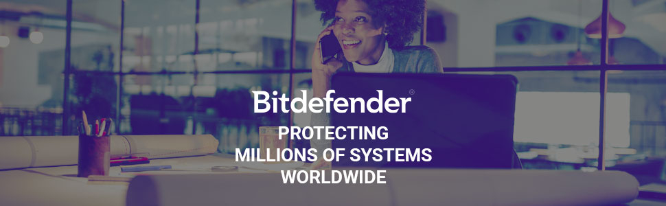 Bitdefender Protecting Millions of Systems Worldwide 